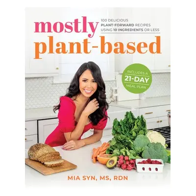 Mostly Plant-Based - Syn, Mia