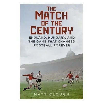 Match of the Century - Clough, Matt