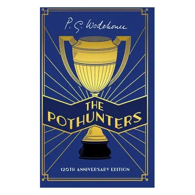 Pothunters - Wodehouse, P.G.