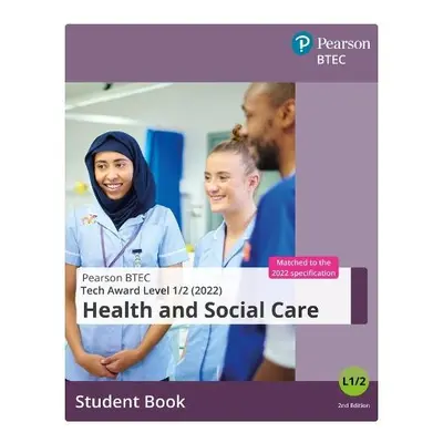 BTEC Tech Award 2022 Health and Social Care Student Book