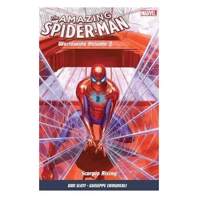 Amazing Spider-Man: Worldwide Vol. 2 - Slott, Dan