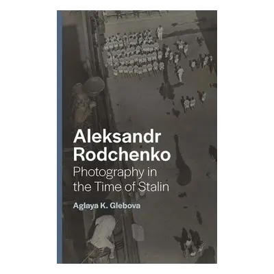 Aleksandr Rodchenko - Glebova, Aglaya K.