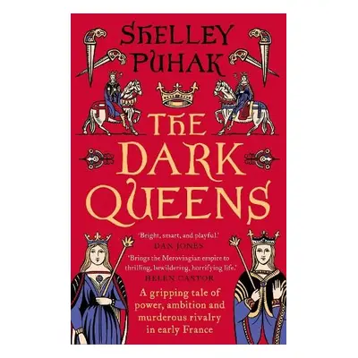 Dark Queens - Puhak, Shelley