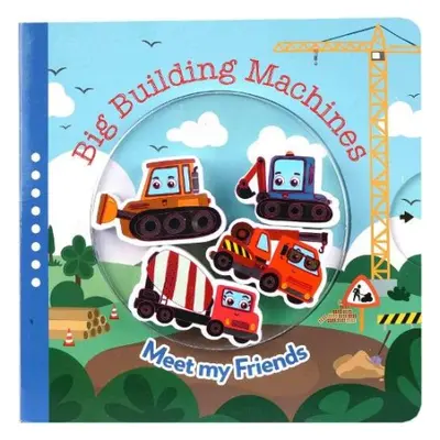 Big Building Machines - Sternberg, Anne Sofie