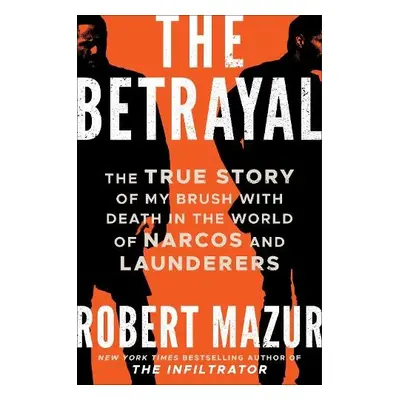 Betrayal - Mazur, Robert