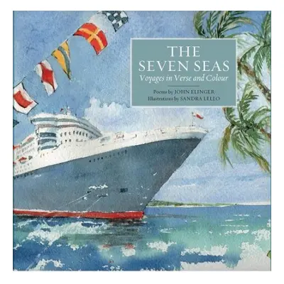 Seven Seas - Elinger, John