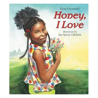 Honey, I Love - Greenfield, Eloise