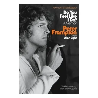 Do You Feel Like I Do? - Light, Alan a Frampton, Peter