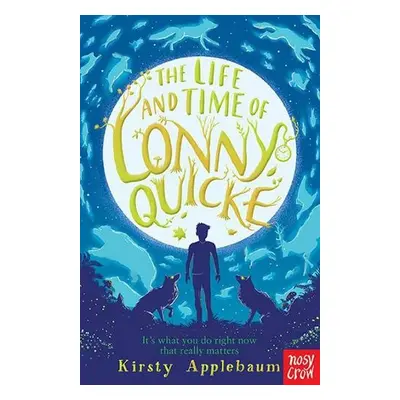 Life and Time of Lonny Quicke - Applebaum, Kirsty