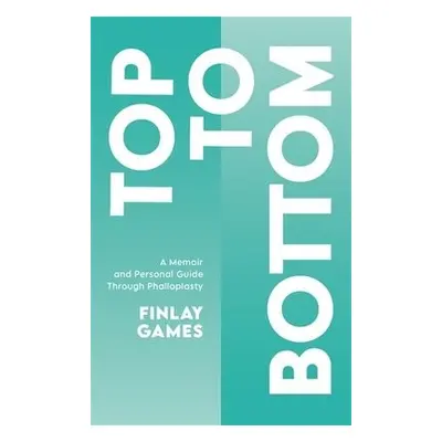 Top To Bottom - Games, Finlay