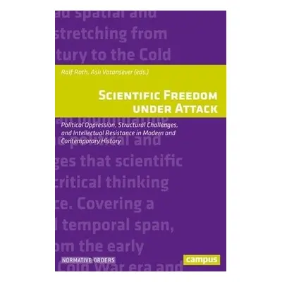 Scientific Freedom under Attack