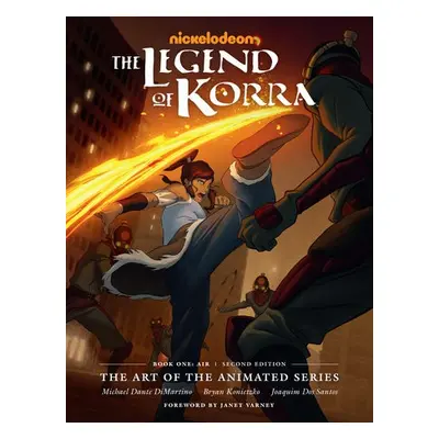 Legend of Korra, The: The Art of the Animated Series Book One: Air (Second Edition) - Dimartino,