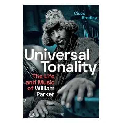 Universal Tonality - Bradley, Cisco