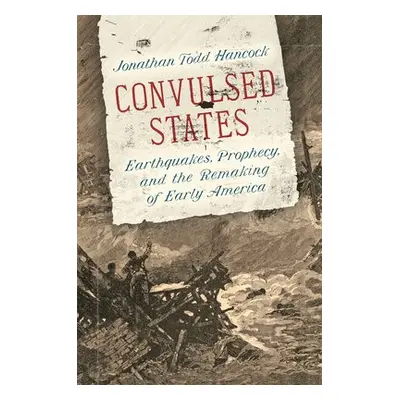 Convulsed States - Hancock, Jonathan Todd