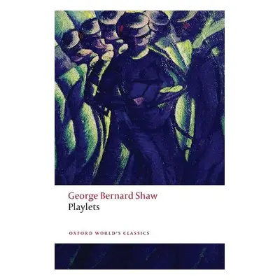 Playlets - Shaw, George Bernard