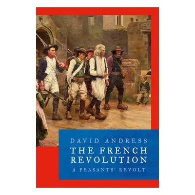 French Revolution - Andress, Dr David