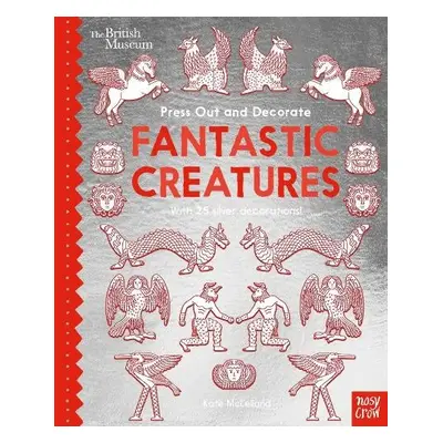 British Museum Press Out and Decorate: Fantastic Creatures