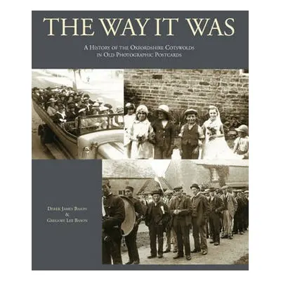 Way it Was - Bason, Derek James