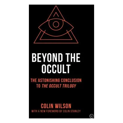 Beyond the Occult - Wilson, Colin