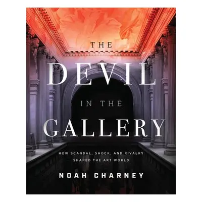 Devil in the Gallery - Charney, Noah