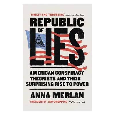 Republic of Lies - Merlan, Anna