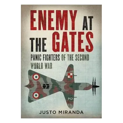 Enemy at the Gates - Miranda, Justo