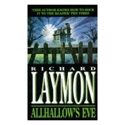 Allhallow's Eve - Laymon, Richard