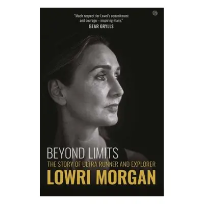 Beyond Limits - Morgan, Lowri