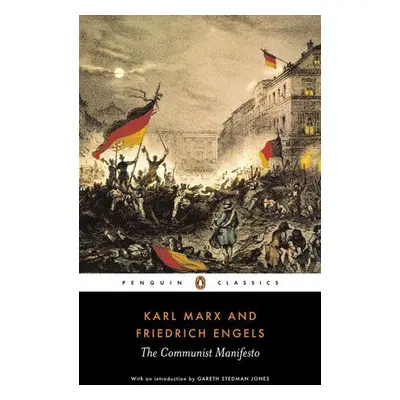 Communist Manifesto - Engels, Friedrich a Marx, Karl