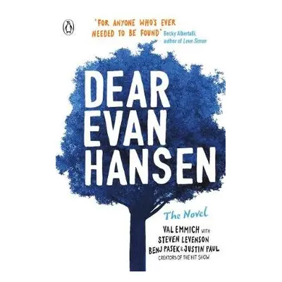 Dear Evan Hansen - Emmich, Val a Paul, Justin a Levenson, Steven a Pasek, Benj