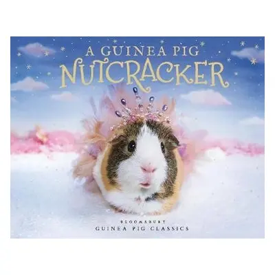 Guinea Pig Nutcracker - Goodwin, Alex a Newall, Tess