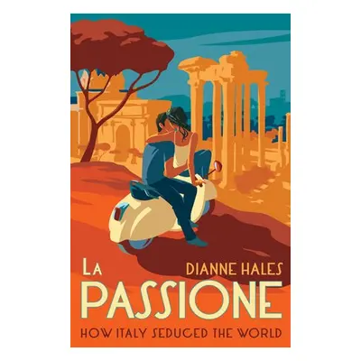 La Passione - Hales, Dianne