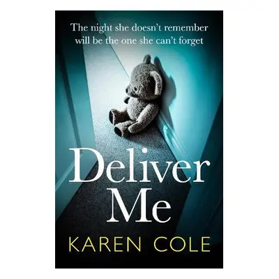 Deliver Me - Cole, Karen