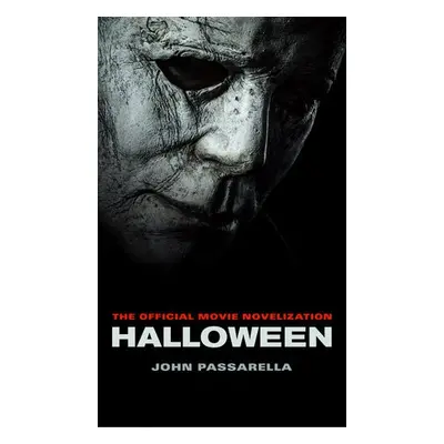 Halloween: The Official Movie Novelization - Passarella, John