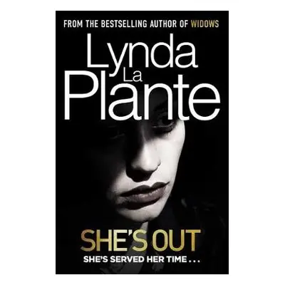 She's Out - La Plante, Lynda