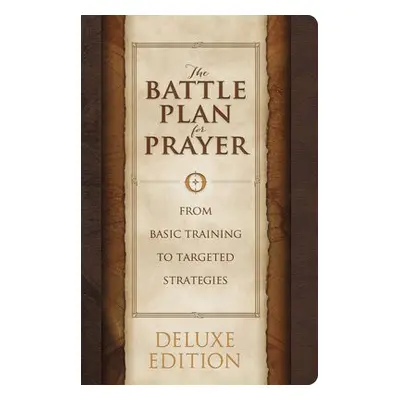 Battle Plan for Prayer, LeatherTouch Edition - Kendrick, Stephen a Kendrick, Alex