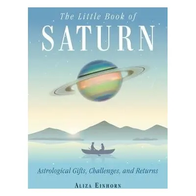 Little Book of Saturn - Einhorn, Aliza (Aliza Einhorn)