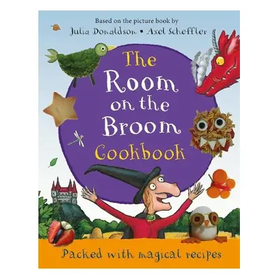 Room on the Broom Cookbook - Donaldson, Julia