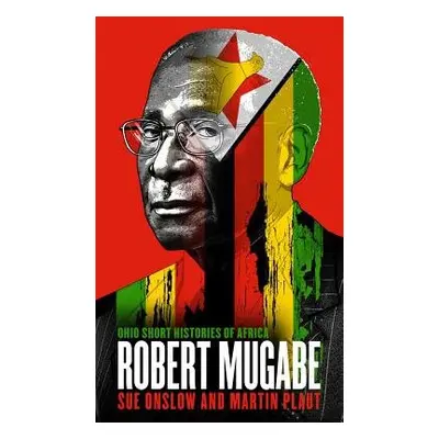 Robert Mugabe - Onslow, Sue a Plaut, Martin