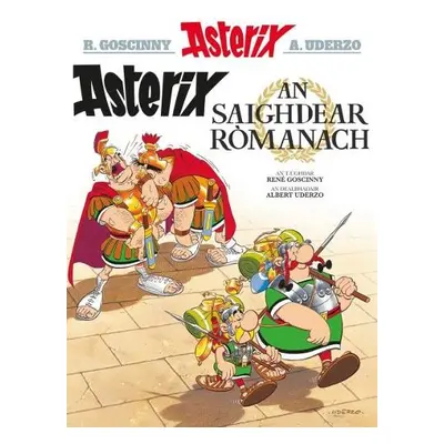 Asterix an Saighdear Romanach (Gaelic) - Goscinny, Rene