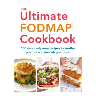 Ultimate FODMAP Cookbook - Thomas, Heather