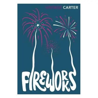 Fireworks - Carter, Angela