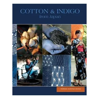 Cotton a Indigo from Japan - Duryea Wong, Teresa