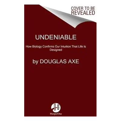 Undeniable - Axe, Douglas