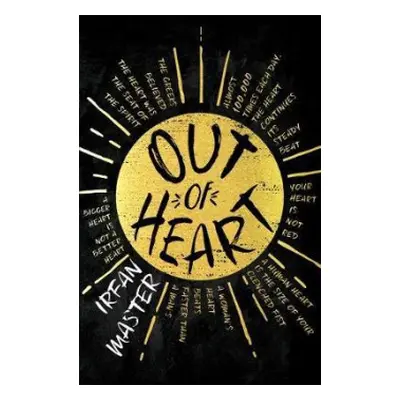 Out of Heart - Master, Irfan