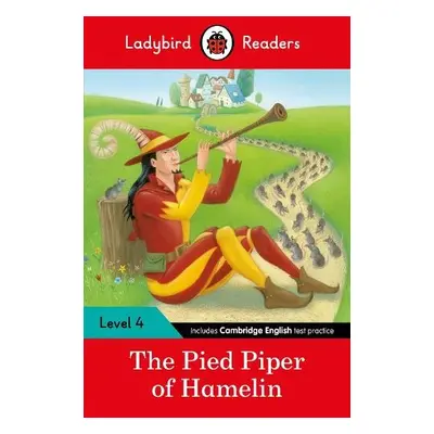 Ladybird Readers Level 4 - The Pied Piper (ELT Graded Reader) - Ladybird