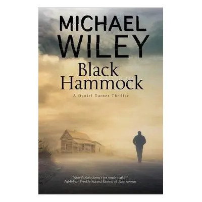 Black Hammock - Wiley, Michael