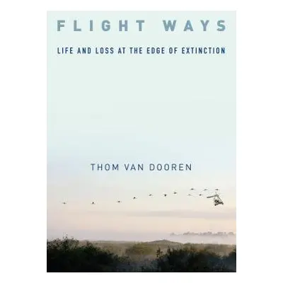 Flight Ways - van Dooren, Thom