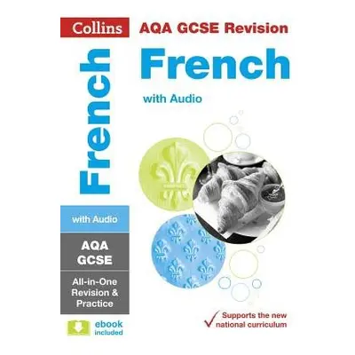 AQA GCSE 9-1 French All-in-One Complete Revision and Practice - Collins GCSE