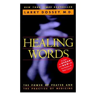 Healing Words - Dossey, Larry